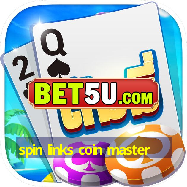 spin links coin master